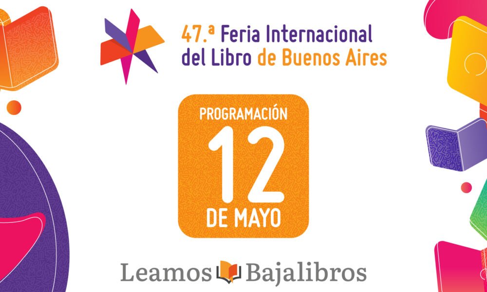 programa de la feria del libro 2023 para hoy 12 de mayo